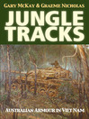 Jungle Tracks (eBook): Australian Armour in Viet Nam